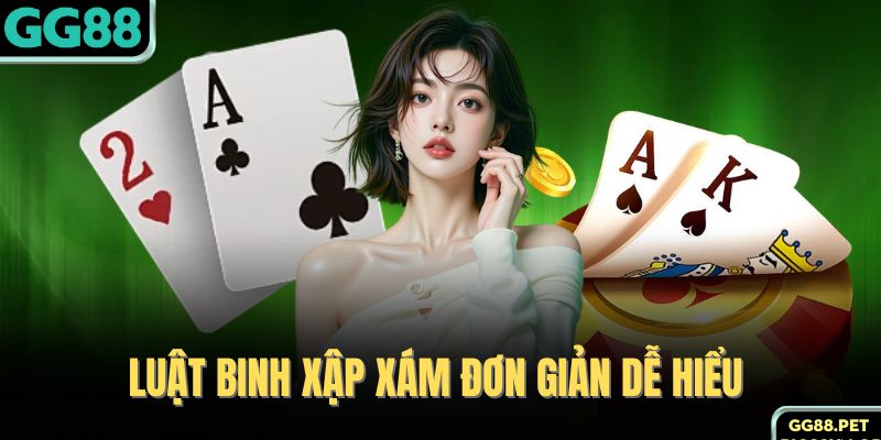 Luật binh xập xám đơn giản dễ hiểu 